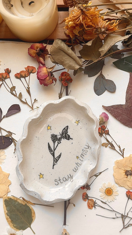 "Stay Whimsy" Trinket/Snack Dish